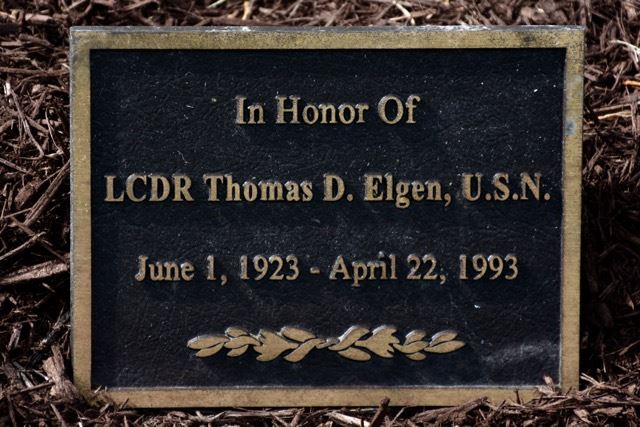 Plaque in Honor of LCDR Thomas D. Elgen, U.S.N. - June 1, 1923 to April 22, 1993
